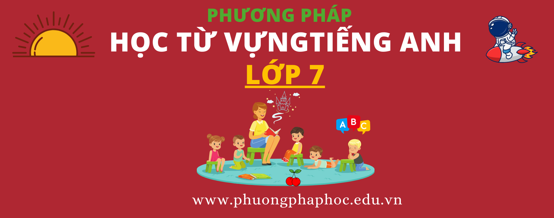 Từ vựng tiếng anh lớp 7
